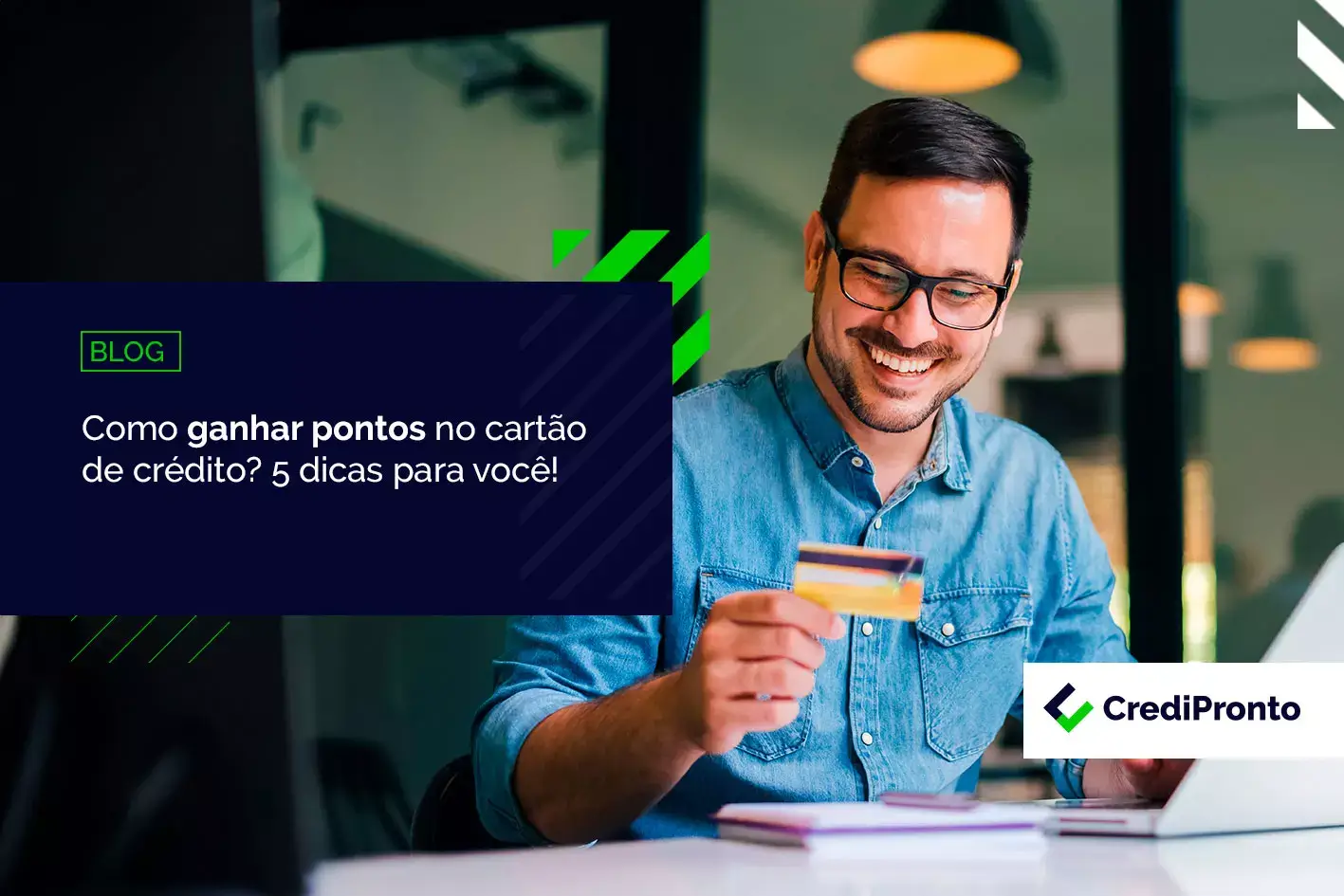 Credipronto Como Ganhar Pontos No Cartão De Crédito E Melhorar Sua Relação No Banco 6643